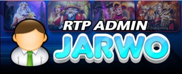 Bagaimana Cara Menggunakan Situs Admin Jarwo RTP Live Slot?
